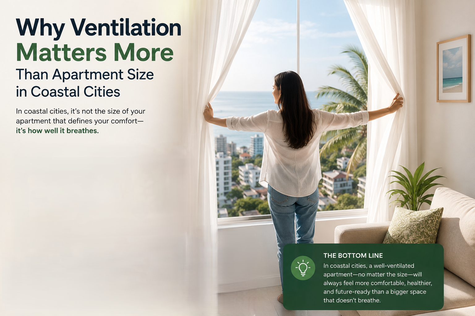 Why Ventilation Matters More Than Apartment Size in Coastal Cities